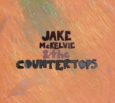 Jake Mckelvie & The Countertops Jake Mckelvie & The Countertops 