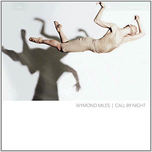 Wymond Miles/Call By Night