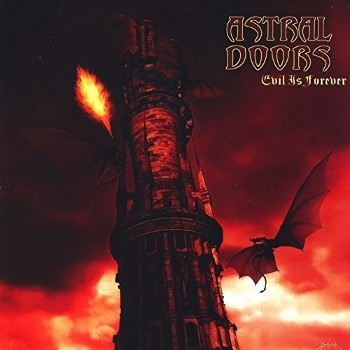 Astral Doors/Evil Is Forever