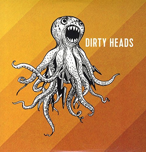 Dirty Heads/Dirty Heads