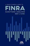 Rory C. Flynn A Practitioner's Guide To Finra Sanctions Analysis 