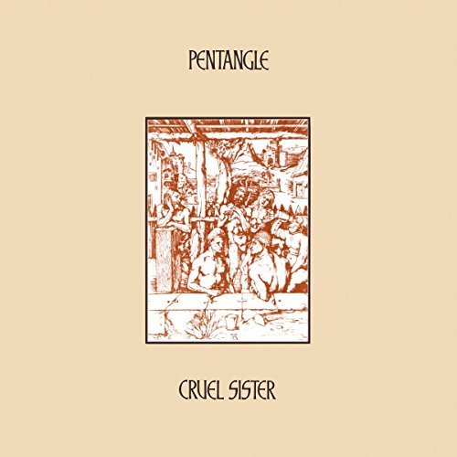 Pentangle/Cruel Sister