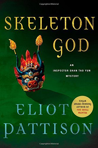 Eliot Pattison/Skeleton God: An Inspector Shan Tao Yun Mystery (I