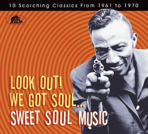 Look Out! We Got Soul/Look Out! We Got Soul