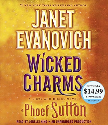 Janet Evanovich Wicked Charms A Lizzy And Diesel Novel 