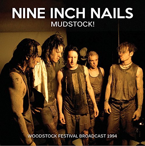 Nine Inch Nails/Mudstock!