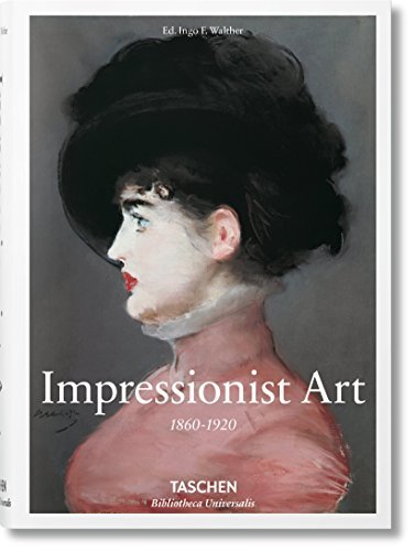 Ingo F. Walther Impressionism. 1860 1920 