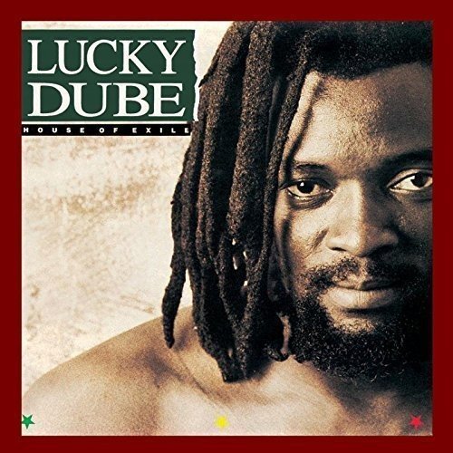 Lucky Dube/House Of Exile