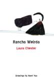 Laura Chester Rancho Weirdo 