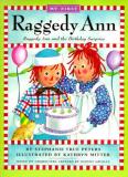 Stephanie True Peters My First Raggedy Ann Raggedy Ann & The Birthday Surprise 