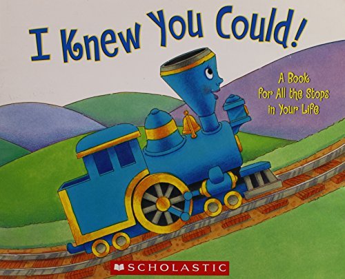 Craig Dorfman/I Knew You Could!@A Book For All The Stops In Your Life