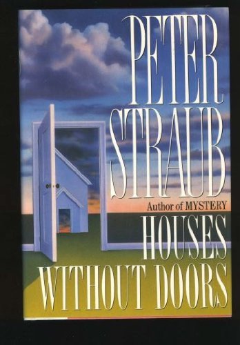 peter Straub/Houses Without Doors
