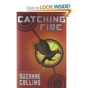 Suzanne Collins Catching Fire The Hunger Games Book 2 