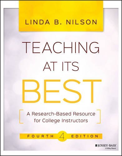 Linda B. Nilson Teaching At Its Best A Research Based Resource For College Instructors 0004 Edition; 