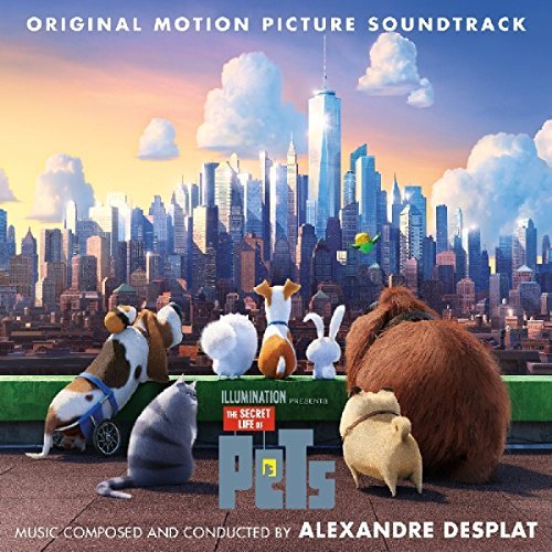 Alexandre Desplat/The Secret Life Of Pets - Soun