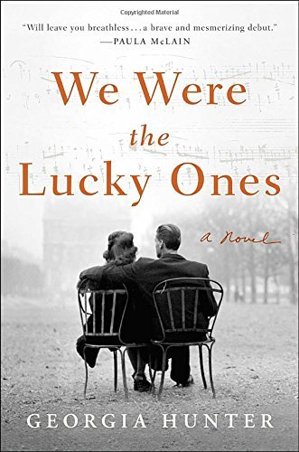 Georgia Hunter/We Were the Lucky Ones