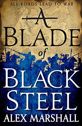 Alex Marshall/A Blade of Black Steel