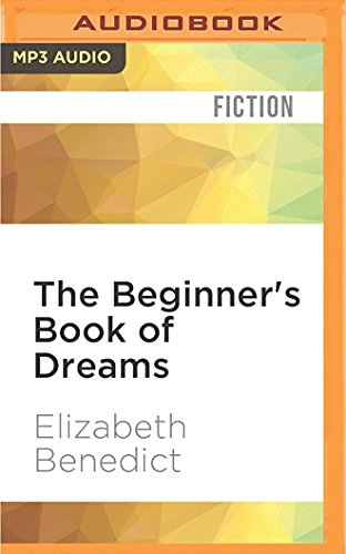 Elizabeth Benedict/The Beginner's Book of Dreams@ MP3 CD
