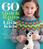 Sixth&spring Books 60 Quick Knits For Little Kids Playful Knits For Sizes 2 6 In Pacific(r) And P 