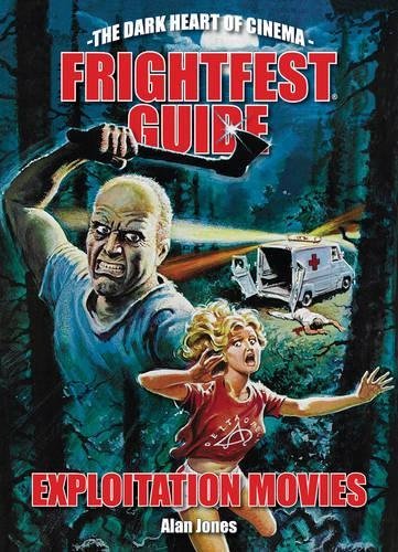 Alan Jones/Frightfest Guide to Exploitation Movies