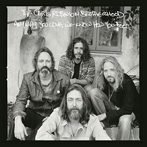 Chris Robinson/Anyway You Love We Know How Yo