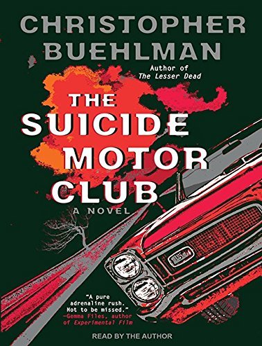 Christopher Buehlman/The Suicide Motor Club@CD