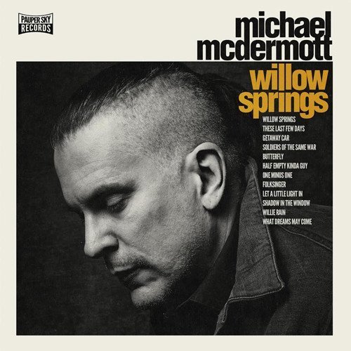 Michael Mcdermott/Willow Springs@Explicit Version