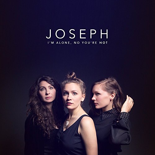 Joseph/I'M Alone No You're Not