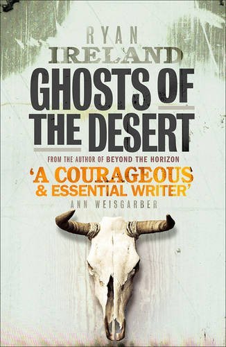 Ryan Ireland/Ghosts of the Desert