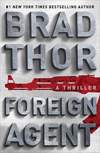 Brad Thor/Foreign Agent
