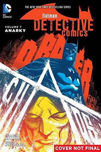 Brian Buccellato/Batman@Detective Comics Vol. 7: Anarky