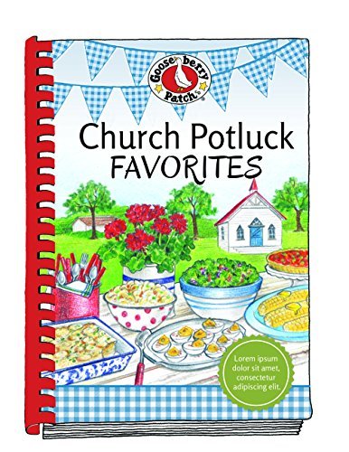 Gooseberry Patch Church Potluck Favorites 