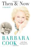 Barbara Cook Then And Now A Memoir 