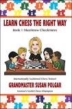 Susan Polgar Learn Chess The Right Way Book 1 Must Know Checkmates 