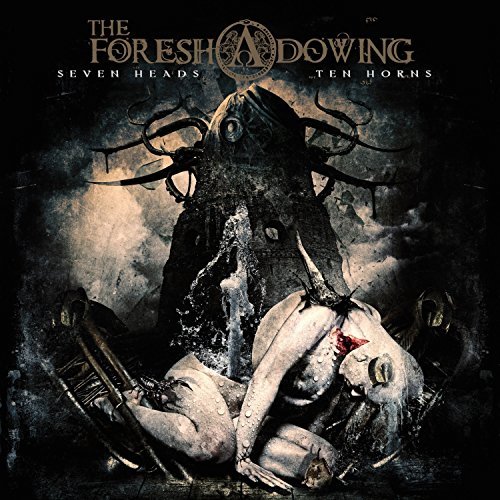 Foreshadowing/Seven Heads Ten Horns