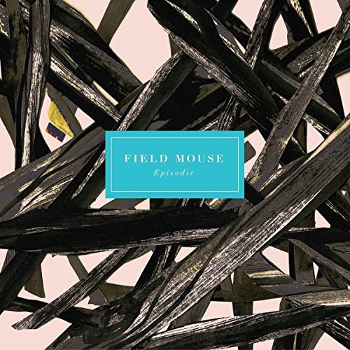 Field Mouse/Episodic