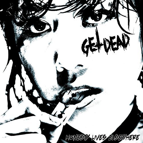 Get Dead/Honesty Lives Elsewhere