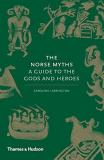 Carolyne Larrington Norse Myths A Guide To The Gods And Heroes 