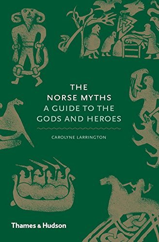 Carolyne Larrington Norse Myths A Guide To The Gods And Heroes 