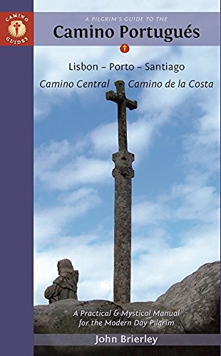 John Brierley/A Pilgrim's Guide to the Camino Portugues@ Lisbon - Porto - Santiago / Camino Central - Cami@2017