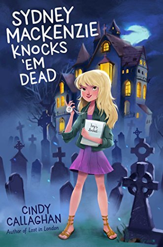 Cindy Callaghan/Sydney Mackenzie Knocks 'em Dead