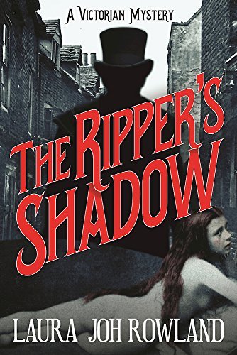 Laura Joh Rowland/The Ripper's Shadow@ A Victorian Mystery