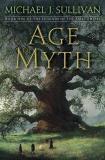 Michael J. Sullivan Age Of Myth 