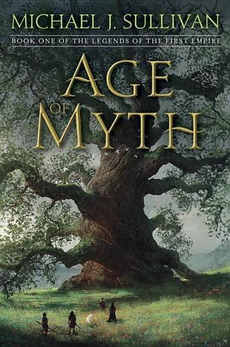 Michael J. Sullivan Age Of Myth 