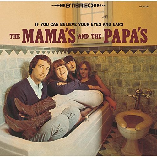 Mamas & Papas/If You Can Believe Your Eyes &@Import-Jpn