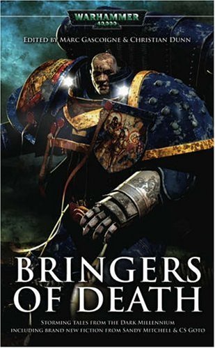 Marc Gascoigne/Bringers Of Death@Warhammer 40,000