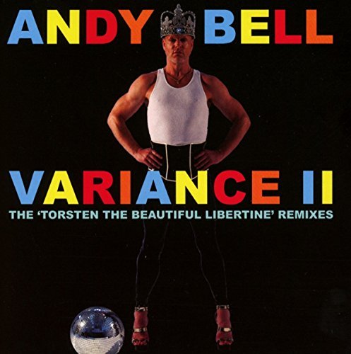 Andy Bell/Variance Ii: Torsten The Beaut@Import-Gbr