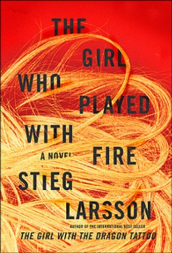 Stieg Larsson/The Girl Who Played With Fire@Millennium Trilogy, Book 2