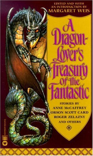 Margaret Weis/A Dragon-Lover's Treasury Of The Fantastic