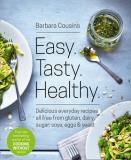 Barbara Cousins Easy Tasty Healthy All Recipes Free From Gluten Dairy Sugar Soya 